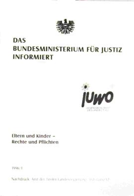 Das Bundesministerium für Justiz informiert, Eltern und Kinder - Rechte und Pflichten