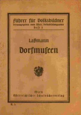 Dorfmuseen, Führer für Volksbildner