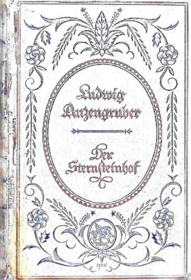 Der Sternsteinhof von Ludwig Anzengruber