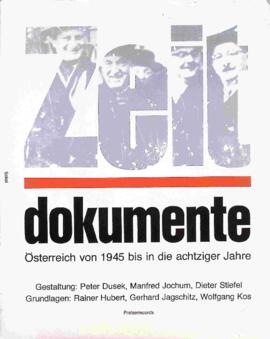 Zeitdokumente, Österreich von 1945 bis in die achtziger Jahre