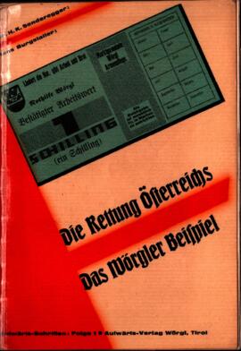 Wörgl - Die Rettung Österreichs